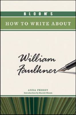 Cover of Bloom's How to Write About William Faulkner