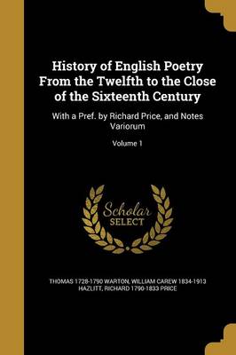 Book cover for History of English Poetry from the Twelfth to the Close of the Sixteenth Century