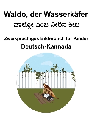 Book cover for Deutsch-Kannada Waldo, der Wasserkäfer Zweisprachiges Bilderbuch für Kinder