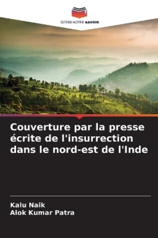 Cover of Couverture par la presse écrite de l'insurrection dans le nord-est de l'Inde