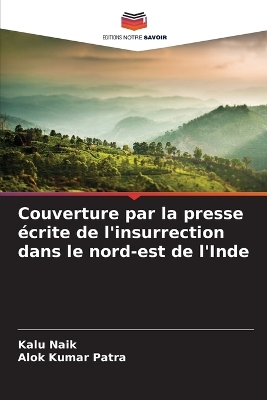 Book cover for Couverture par la presse écrite de l'insurrection dans le nord-est de l'Inde