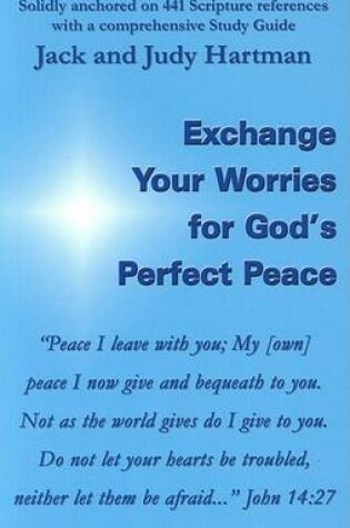Cover of Exchange Your Worries for God's Perfect Peace