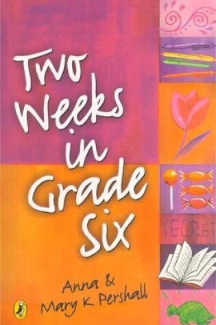 Cover of Two Weeks in Grade Six