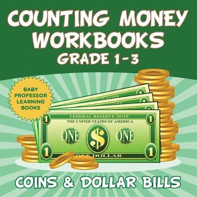 Book cover for Counting Money Workbooks Grade 1 - 3