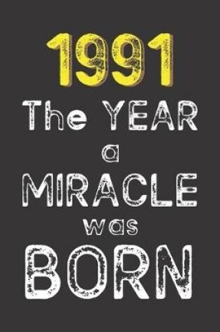 Cover of 1991 The Year a Miracle was Born