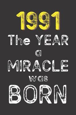 Book cover for 1991 The Year a Miracle was Born