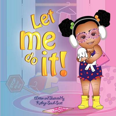 Book cover for Let Me Do It!