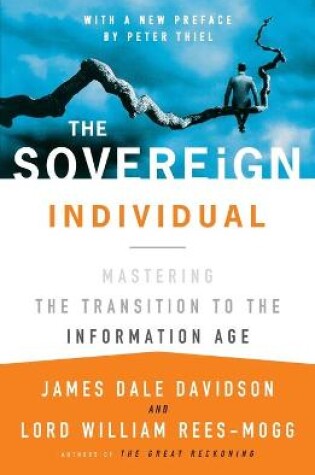 Cover of The Sovereign Individual: Mastering the Transition to the Information Age