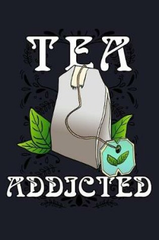 Cover of Tea Addicted