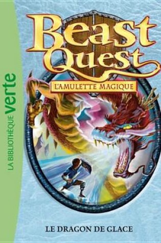 Cover of Beast Quest 27 - Le Dragon de Glace