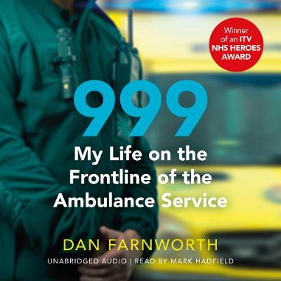 Book cover for 999 - My Life on the Frontline of the Ambulance Service