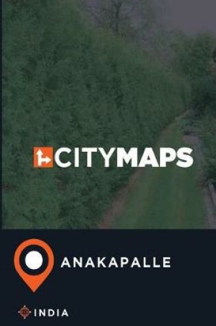 Cover of City Maps Anakapalle India