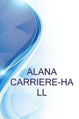 Cover of Alana Carriere-Hall, President%2fceo at Promed Medical Solutions, LLC