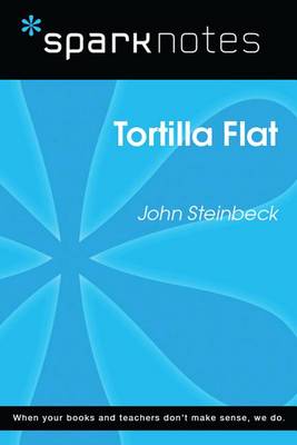 Book cover for Tortilla Flat (Sparknotes Literature Guide)