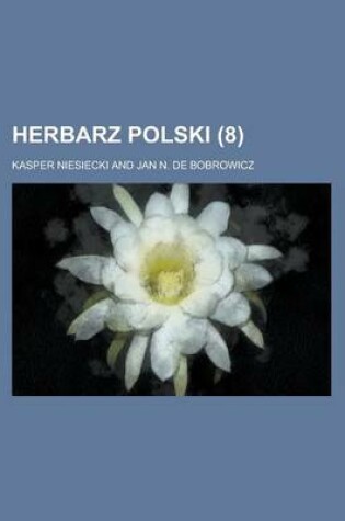 Cover of Herbarz Polski (8 )