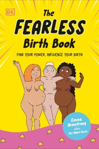 Cover of The Fearless Birth Book (The Naked Doula)