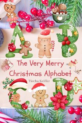 Book cover for The Very Merry Christmas Alphabet
