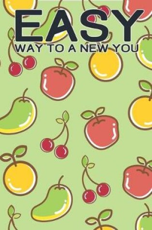 Cover of Easy Way To A New You