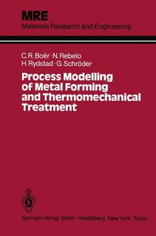 Cover of Process Modelling of Metal Forming and Thermomechanical Treatment