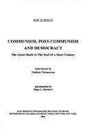 Book cover for Communism, Post–Communism, and Democracy – The Great Shock at the End of a Short Century