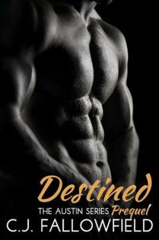 Cover of Destined (the Austin Series Prequel)