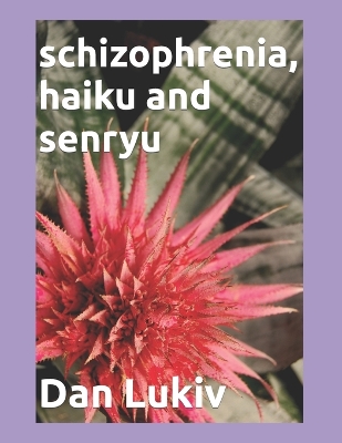 Book cover for schizophrenia, haiku and senryu