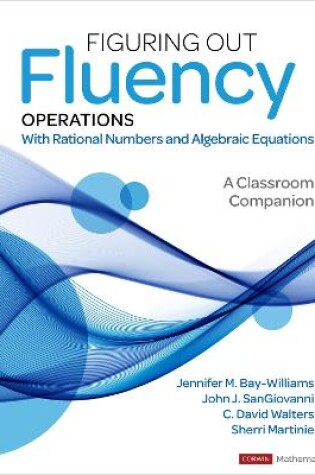 Cover of Figuring Out Fluency - Operations With Rational Numbers and Algebraic Equations