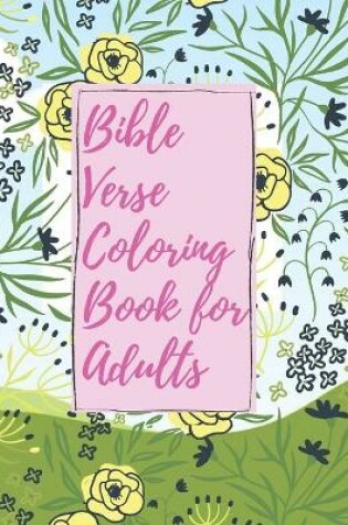 Cover of Bible Verse Coloring Book for Adults