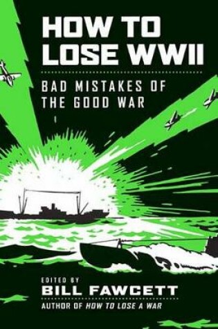 Cover of How to Lose WWII