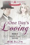 Book cover for One Day's Loving