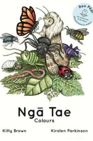 Cover of Ngā Tae – Colours (Reo Pēpi Rua Series 2)