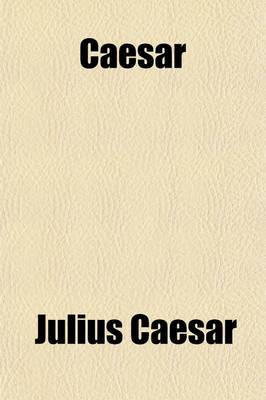 Book cover for Caesar; The Civil Wars, with an English Translation by A. G. Peskett