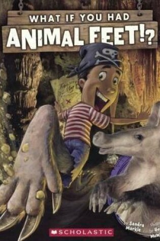 Cover of What If You Had Animal Feet?