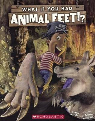 Book cover for What If You Had Animal Feet?