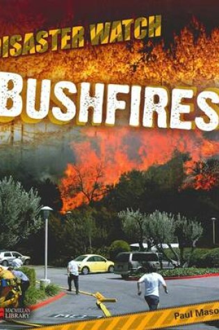 Cover of Disaster Watch Bushfires