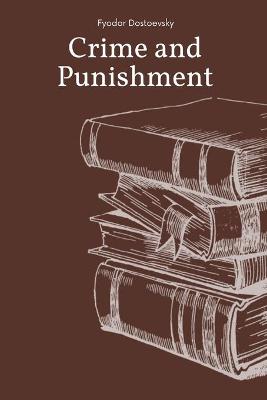 Cover of Crime and Punishment by Fyodor Dostoevsky