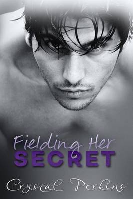 Book cover for Fielding Her SECRET