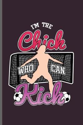 Book cover for I'm the Chick who can Kick