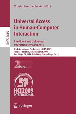 Cover of Universal Access in Human-Computer Interaction - Intelligent and Ubiquitous Interaction Environments