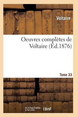 Book cover for Oeuvres Completes de Voltaire. Tome 33