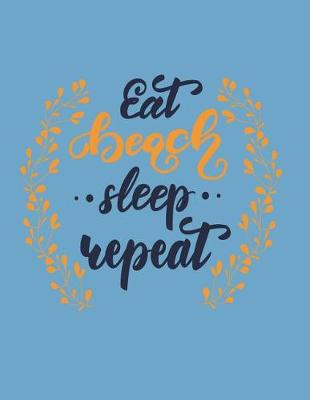 Cover of Eat beach sleep repeat