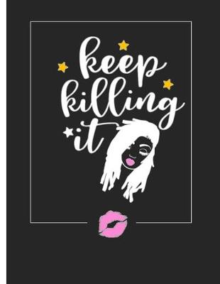 Book cover for Keep Killing It