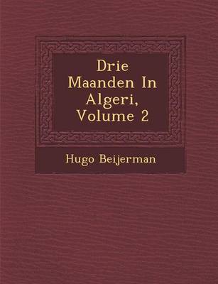 Book cover for Drie Maanden in Algeri, Volume 2