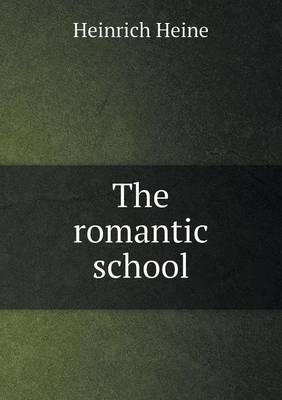 Book cover for The romantic school