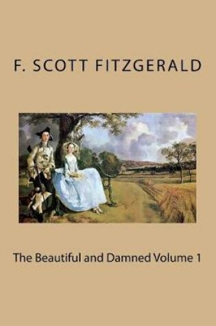 Cover of The Beautiful and Damned Volume 1