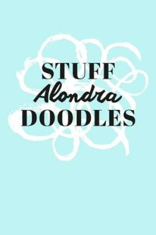 Cover of Stuff Alondra Doodles