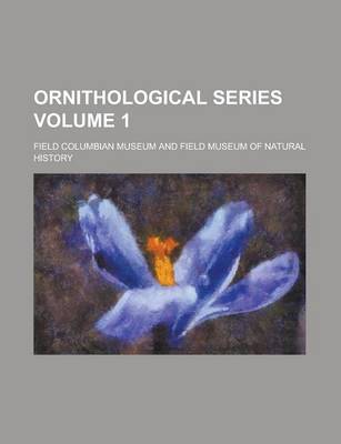 Book cover for Ornithological Series Volume 1