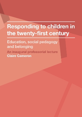 Cover of Responding to children in the twenty-first century