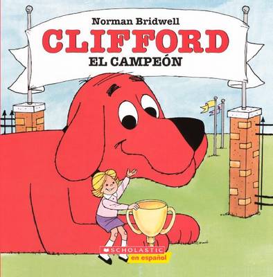 Book cover for Clifford, El Campeon (Clifford, the Champion)