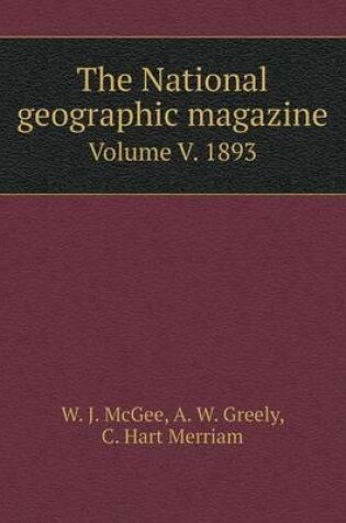 Cover of The National geographic magazine Volume v. 5 1893
